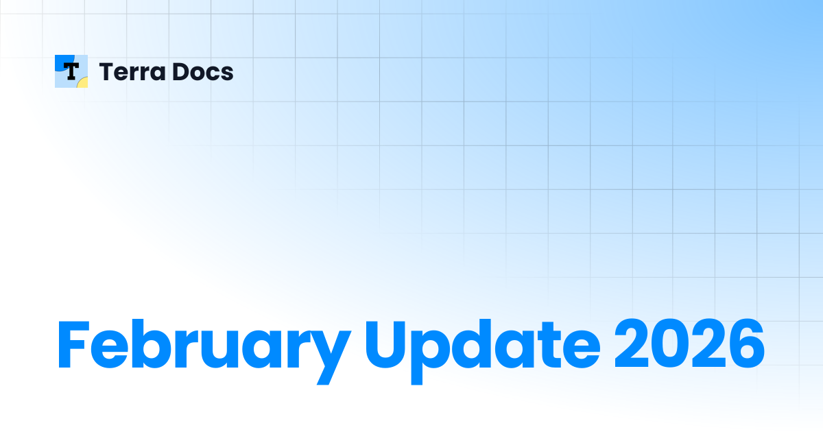 February Update 2026 | Changelog | Terra Docs