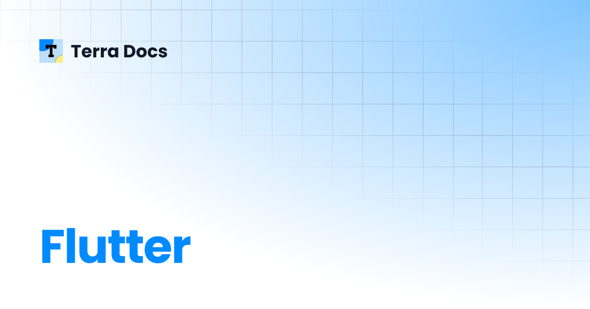Flutter | API Reference | Terra Docs