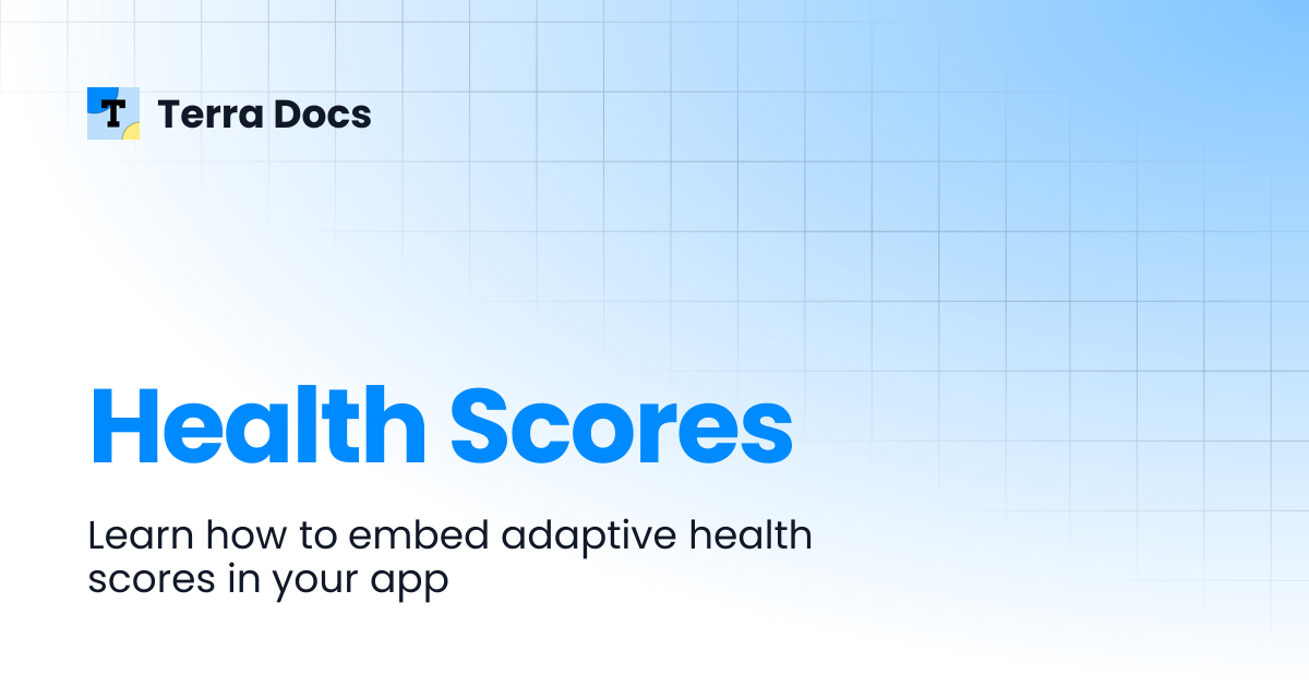 Health Scores | Terra Docs